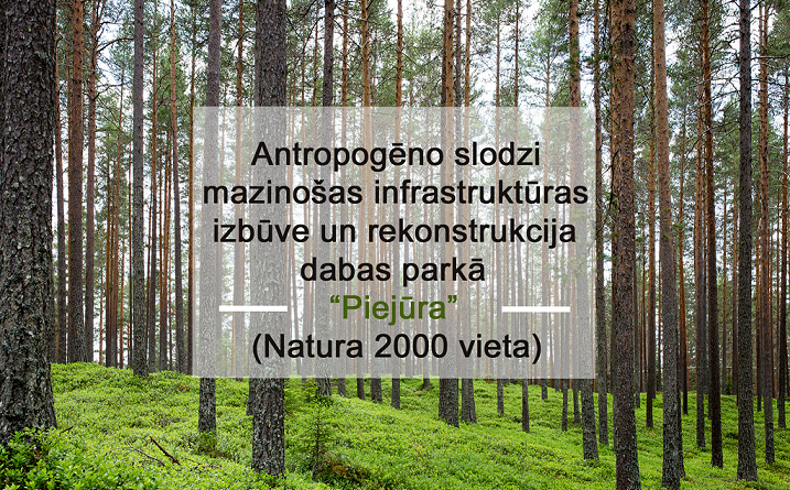 CFLA ir apstiprinājusi RD PAD projektu “Antropogēno slodzi mazinošas infrastruktūras izbūve un rekonstrukcija dabas parkā “Piejūra” ( Nature 2000 vieta)”