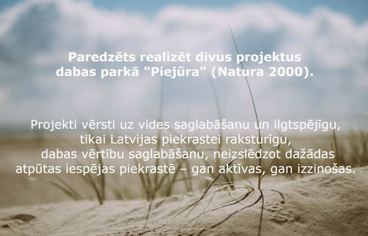 Dabas parkā “Piejūra” gaidāmas vērtīgas, vidi saglabājošas pārmaiņas