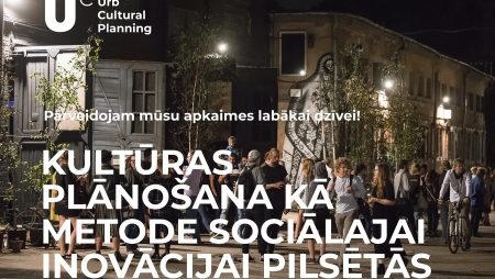 Kultūras plānošana kā metode sociālajai inovācijai pilsētās  – UrbCulturalPlanning