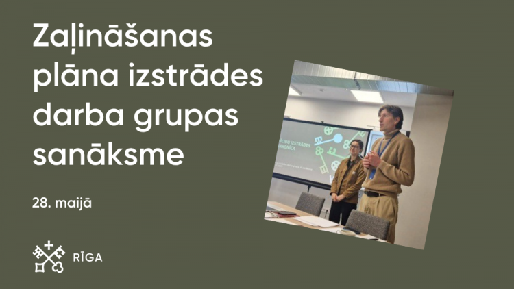 Aizvadīta Zaļināšanas plāna izstrādes darba grupas sanāksme