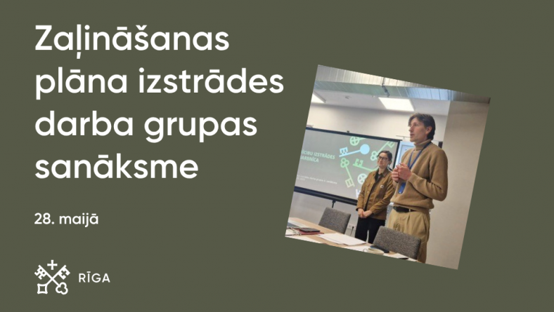 Aizvadīta Zaļināšanas plāna izstrādes darba grupas sanāksme
